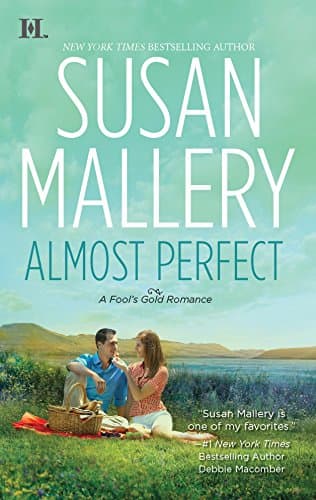 Book cover for Almost Perfect (Fool's Gold, Book 2) by Mallery, Susan
