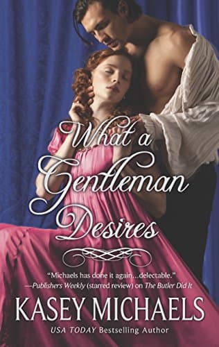 Book cover for What a Gentleman Desires (The Redgraves, 3) by Michaels, Kasey