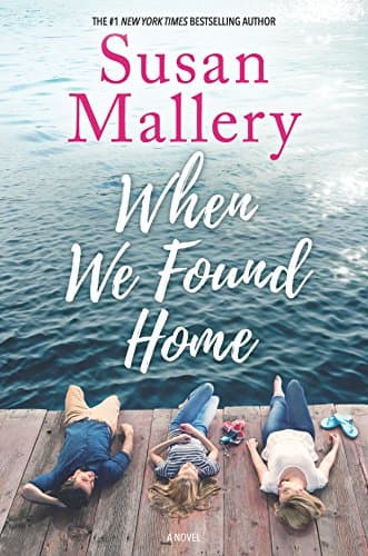 Book cover for When We Found Home by Mallery, Susan