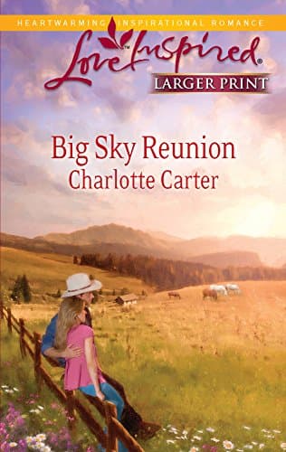 Book cover for Big Sky Reunion (Larger Print Love Inspired) by Carter, Charlotte