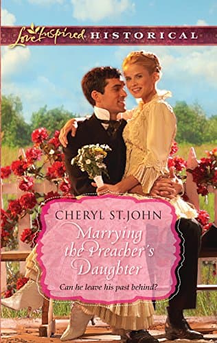 Book cover for Marrying the Preacher's Daughter (Love Inspired Historical) by St.John, Cheryl