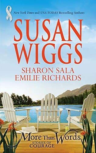 Book cover for More Than Words: Stories Of Courage: Homecoming SeasonThe Yellow RibbonHanging By A Thread by Wiggs, Susan