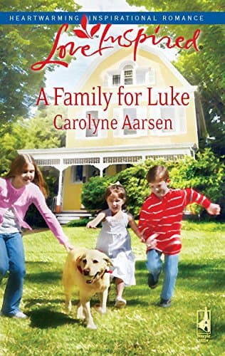 Book cover for A Family for Luke: Riverbend Series #3 (Love Inspired #476) by Aarsen, Carolyne