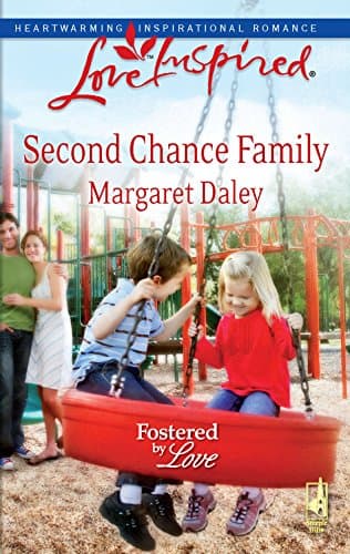 Book cover for Second Chance Family (Fostered by Love, 4) by Daley, Margaret