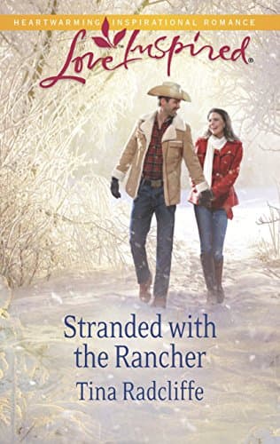 Book cover for Stranded with the Rancher (Love Inspired) by Radcliffe, Tina