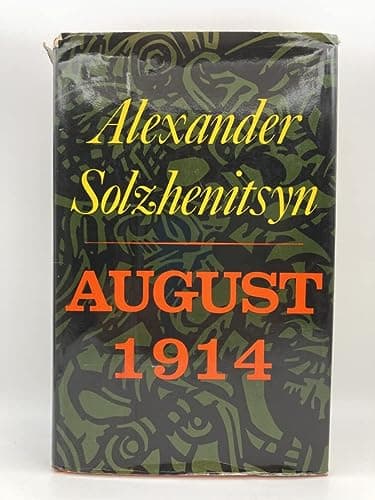 Book cover for August 1914: A Novel by Alexander Solzhenitsyn; Michael Glenny.