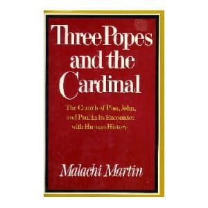 Book cover for Three Popes and the Cardinal by martin, malachi