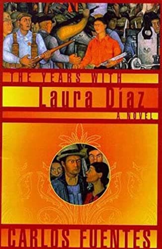 Book cover for The Years with Laura Díaz by Fuentes, Carlos