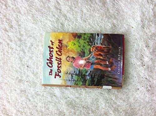 Book cover for The Ghost of Fossil Glen (Ghost Mysteries) by DeFelice, Cynthia
