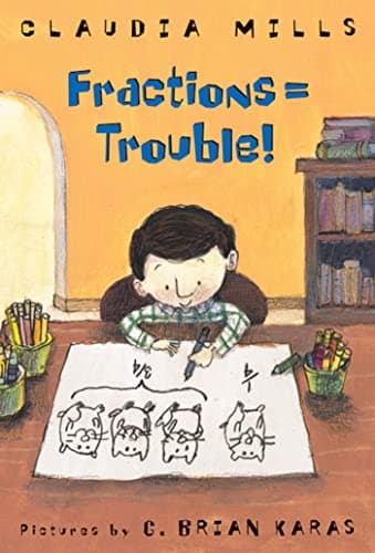 Book cover for Fractions = Trouble! by Mills, Claudia