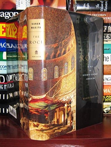 Book cover for The Rock: A Tale of Seventh-Century Jerusalem by Makiya, Kanan