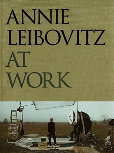 Book cover for Annie Leibovitz at Work by Leibovitz, Annie