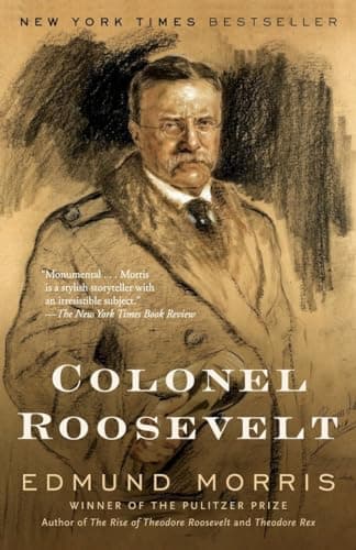 Book cover for Colonel Roosevelt (Theodore Roosevelt) by Morris, Edmund