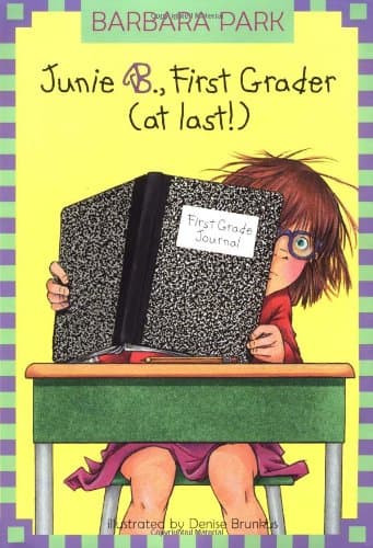 Book cover for Junie B., First Grader (at last!) (A Stepping Stone Book(TM)) by Park, Barbara