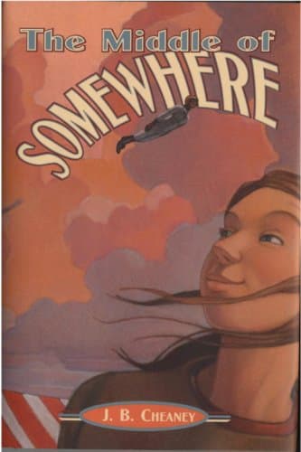 Book cover for The Middle of Somewhere by Cheaney, J.B.
