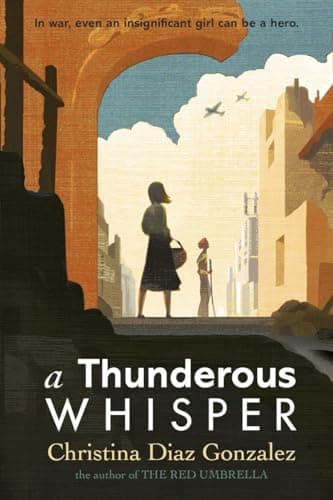 Book cover for A Thunderous Whisper by Gonzalez, Christina Diaz