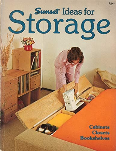 Book cover for Sunset Ideas for Storage: Cabinets, Closets, Bookshelves by sunset