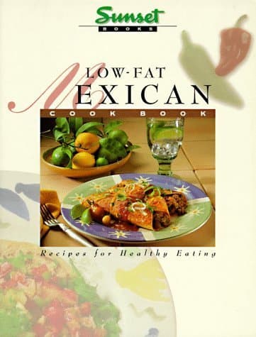 Book cover for Low-Fat Mexican Cook Book by Sunset Books