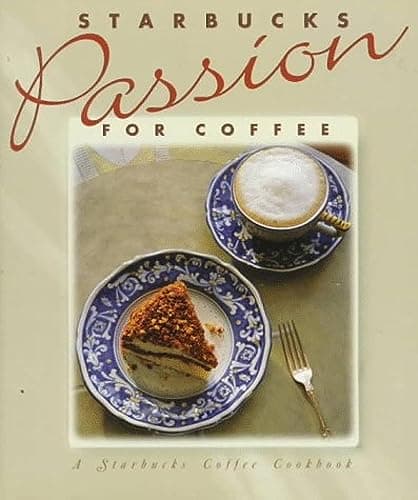 Book cover for Starbucks Passion for Coffee by Olsen, Dave