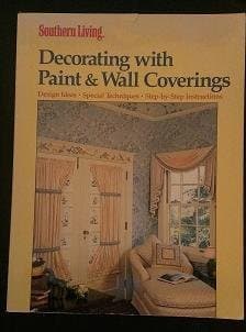 Book cover for Decorating With Paint and Wall Coverings (Southern Living) by Southern Living Inc.