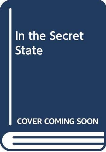 Book cover for In the Secret State by Robert McCrum