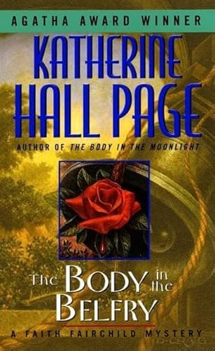 Book cover for The Body in the Belfry: A Faith Fairchild Mystery by Page, Katherine Hall