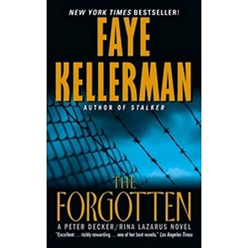 Book cover for The Forgotten (Decker/Lazarus Novels, 13) by Kellerman, Faye