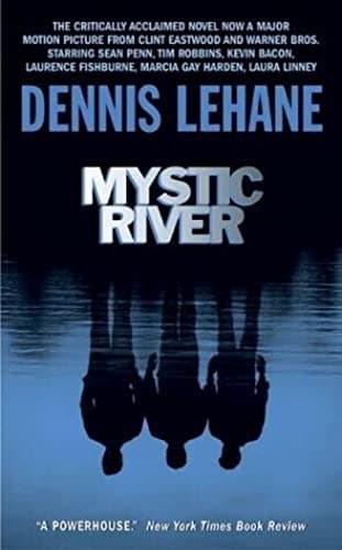 Book cover for Mystic River by Lehane, Dennis