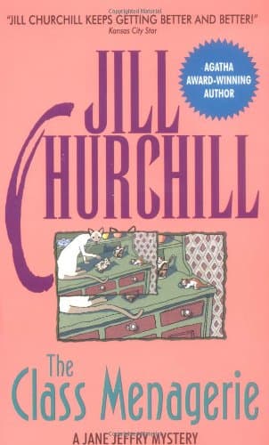 Book cover for The Class Menagerie (Jane Jeffry Mysteries, No. 4) by Churchill, Jill