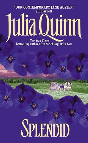 Book cover for Splendid (Avon Historical Romance) by Quinn, Julia