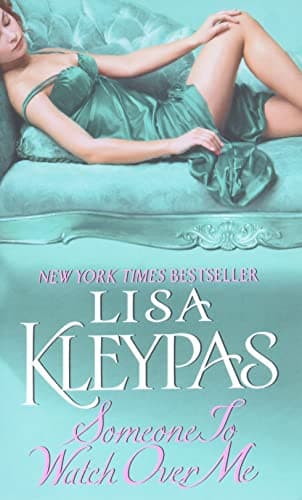 Book cover for Someone to Watch Over Me (Bow Street, Book 1) by Kleypas, Lisa