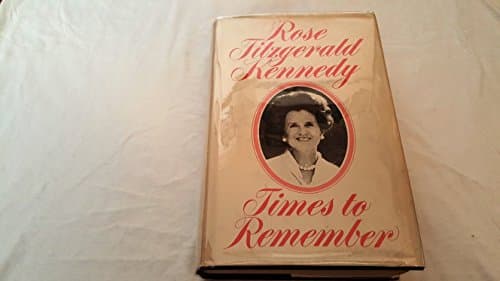 Book cover for Times to Remember by Kennedy, Rose Fitzgerald
