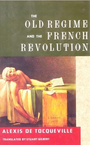 Book cover for The Old Regime and the French Revolution by Alexis de Tocqueville