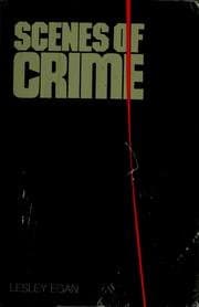Book cover for Scenes of Crime by Egan, Lesley