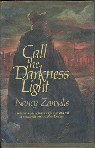 Book cover for Call the Darkness Light by Zaroulis, Nancy