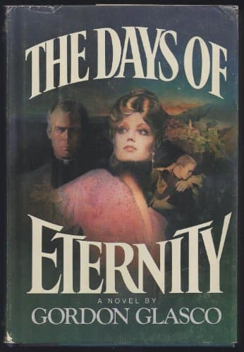 Book cover for The Days of Eternity by Glasco, Gordon