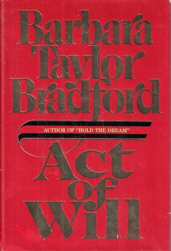 Book cover for Act of Will by Barbara Taylor Bradford