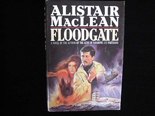 Book cover for Floodgate by MacLean, Alistair