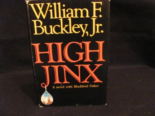 Book cover for High Jinx: A Blackford Oakes Novel by Buckley, William F.