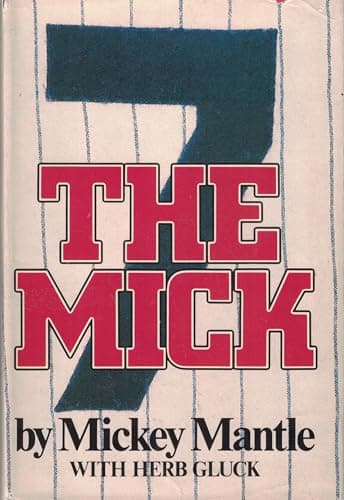 Book cover for The Mick by Mantle, Mickey