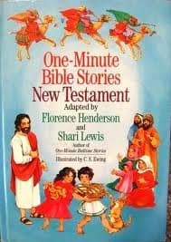 Book cover for One-Minute Bible Stories, New Testament by Henderson, Florence