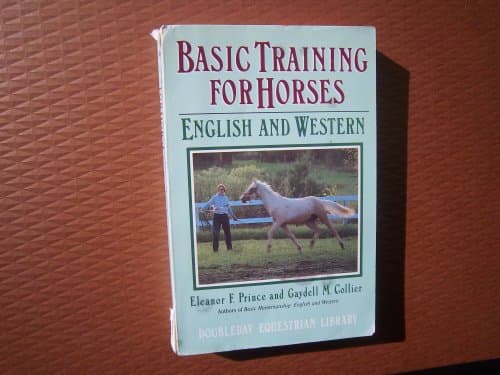 Book cover for Basic Training for Horses (Doubleday Equestrian Library) by Collier, Gaydell M.