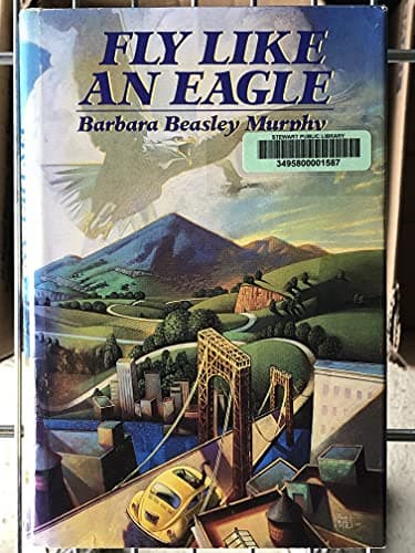 Book cover for Fly Like an Eagle by Murphy, Barbara