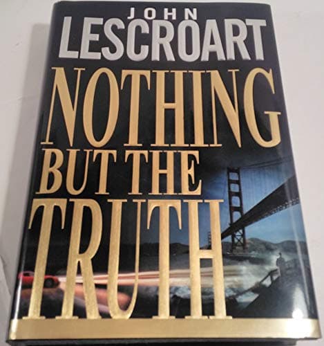 Book cover for Nothing but the Truth (Dismas Hardy) by Lescroart, John