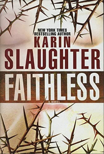 Book cover for Faithless by Slaughter, Karin