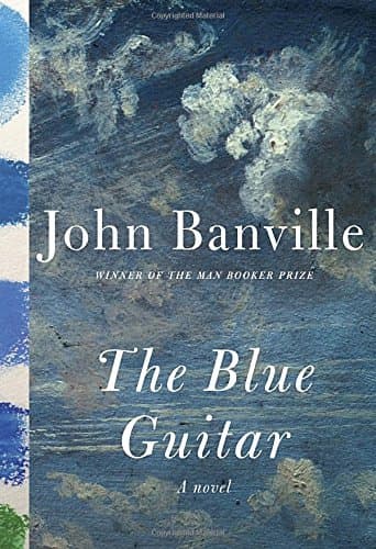Book cover for The Blue Guitar: A novel by Banville, John