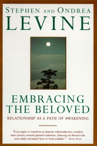 Book cover for Embracing the Beloved: Relationship as a Path of Awakening by Levine, Stephen
