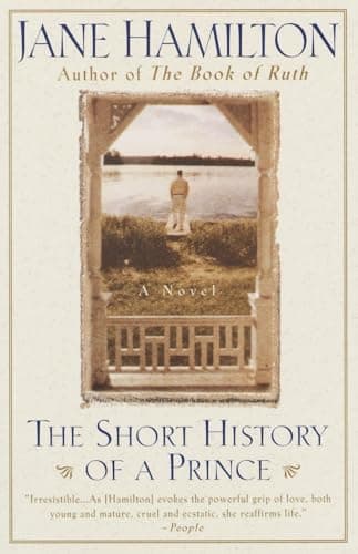 Book cover for The Short History of a Prince: A Novel by Hamilton, Jane