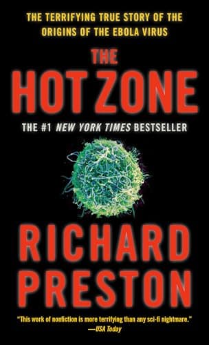 Book cover for The Hot Zone: The Terrifying True Story of the Origins of the Ebola Virus by Preston, Richard