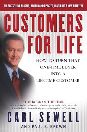 Book cover for Customers for Life: How to Turn That One-Time Buyer Into a Lifetime Customer by Sewell, Carl